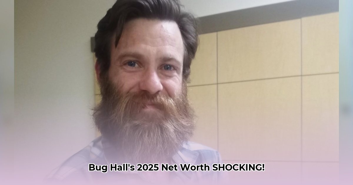 bug-hall-net-worth